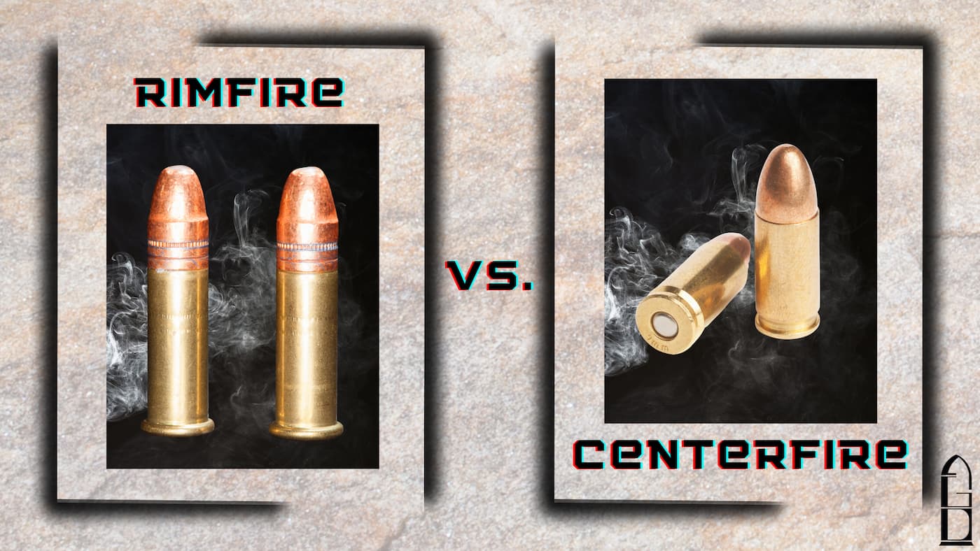 rimfire vs centerfire ammo